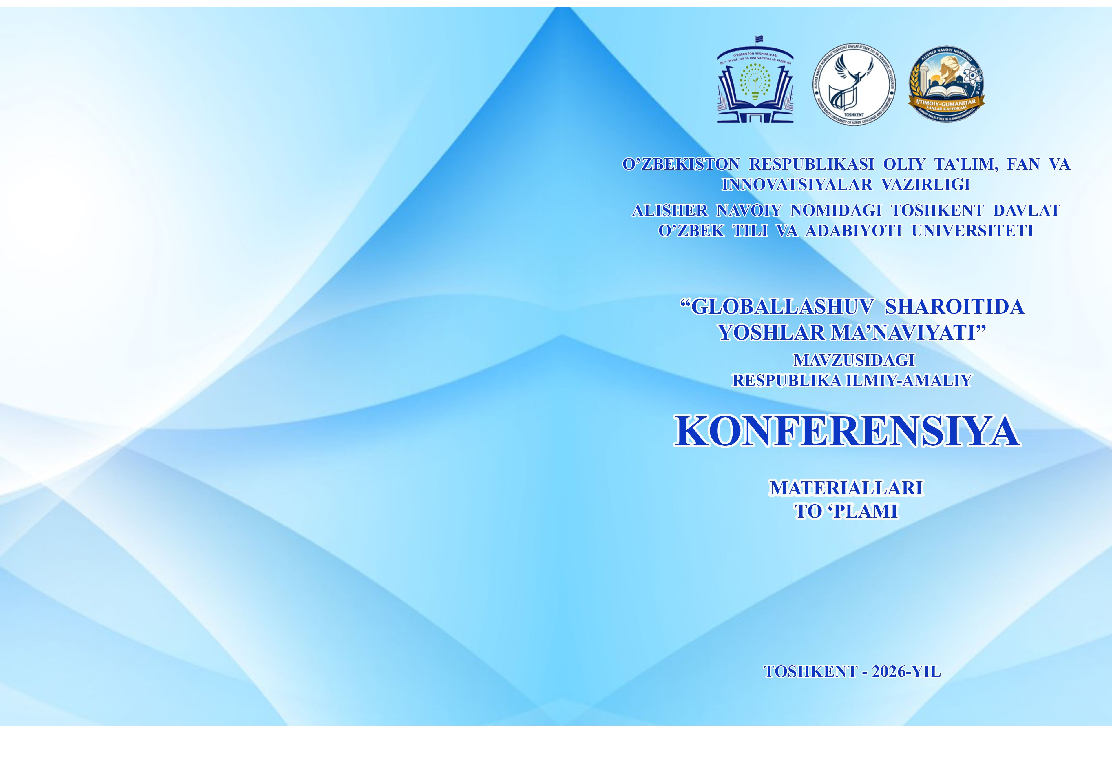 					View Vol. 1 No. 1 (2026): GLOBALLASHUV SHAROITIDA YOSHLAR MA’NAVIYATI
				