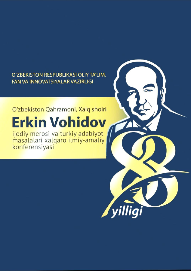 					View Vol. 1 No. 1 (2024): “ERKIN VOHIDOV IJODIY MEROSI VA TURKIY ADABIYOT MASALALARI”
				